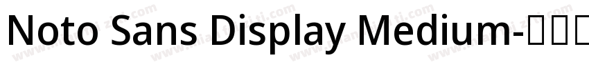 Noto Sans Display Medium字体转换